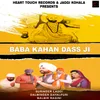 About Baba Kahan Dass Ji Song